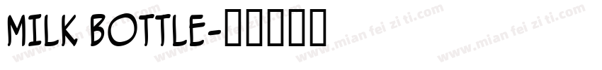 MILK BOTTLE字体转换